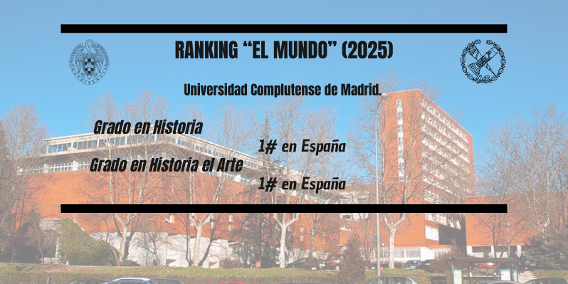 Los Grados en Historia e Historia del Arte de la UCM, en primera posición en la universidad española (El Mundo, 2025)